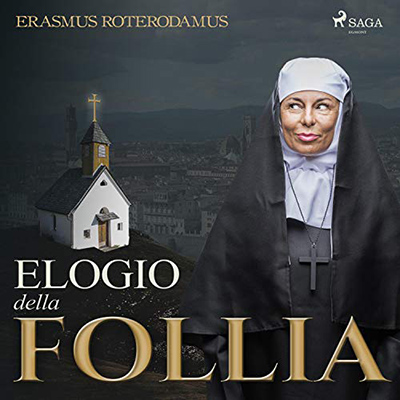 Erasmus Roterodamus - Elogio della Follia (2021) (mp3 - 128 kbps)