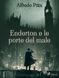 Alfredo Pitta - Enderton e le porte del male (2023)