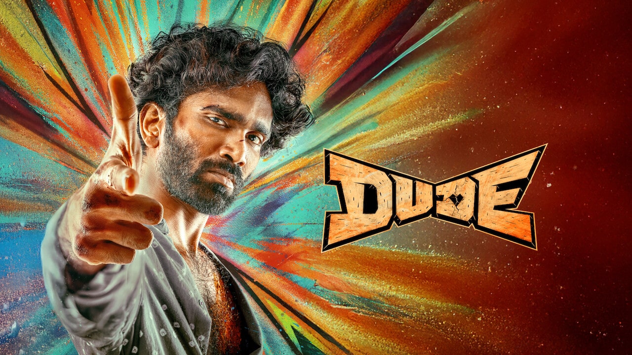 Dude 2025 DS4K Dual Audio Hindi Tamil Full Movie HD ESub