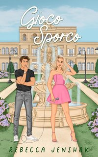 Rebecca Jenshak - Campus Wallflowers Vol. 4. Gioco Sporco (2024)