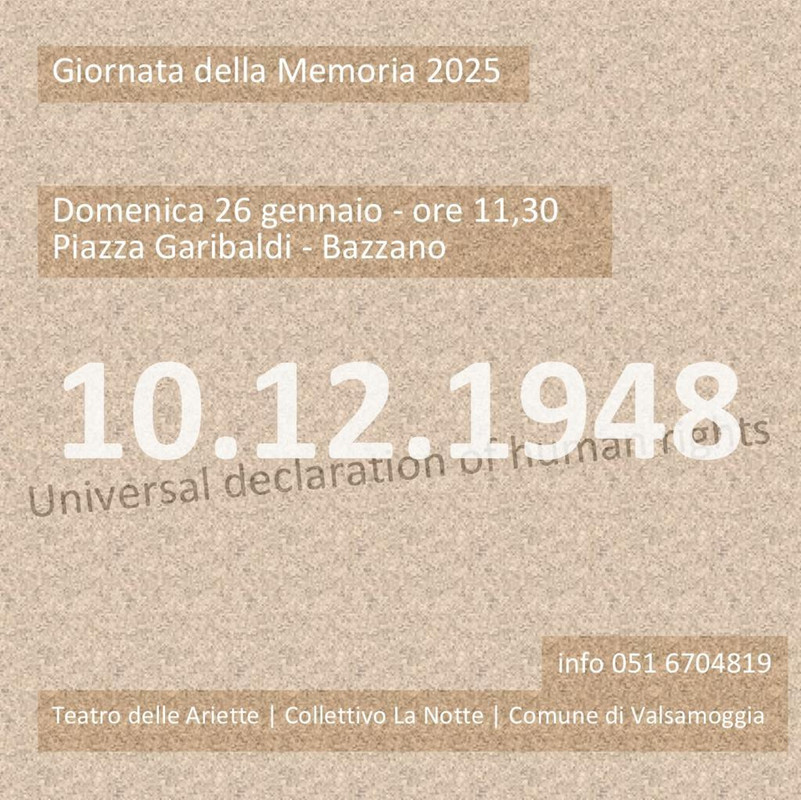 Il Teatro delle Ariette per la Giornata della Memoria 2025 – “10.12.1948” evento teatrale, domenica 26 gennaio ore 11,30 piazza Garibaldi – Bazzano, Valsamoggia (Bologna) Il Teatro delle Ariette per la Giornata della Memoria 2025 – “10.12.1948” evento teatrale, domenica 26 gennaio ore 11,30 piazza Garibaldi – Bazzano, Valsamoggia (Bologna)