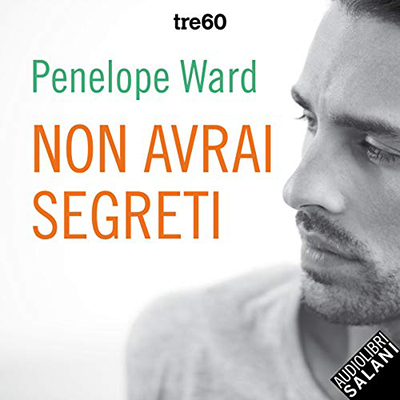 Penelope Ward - Non avrai segreti (2021) (mp3 - 128 kbps)
