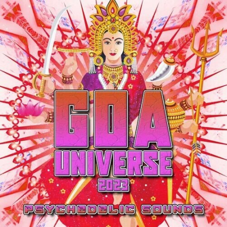 VA - Goa Universe 2023 - Psychedelic Sounds (2023)