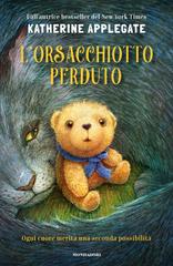 Katherine A. Applegate – L’orsacchiotto perduto (2026)