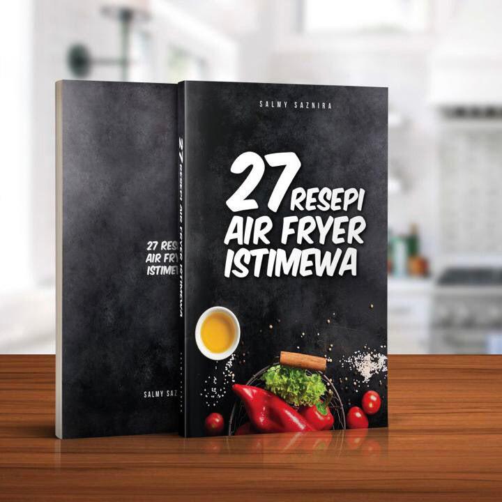 DAH ADA AIR FRYER TAPI TAK TAHU NAK MASAK APA?