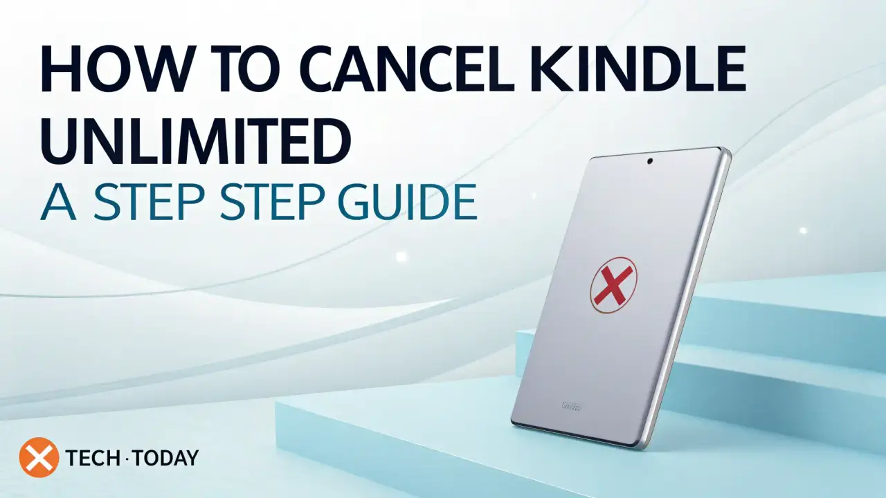 How to Cancel Kindle Unlimited: A Step-by-Step Guide