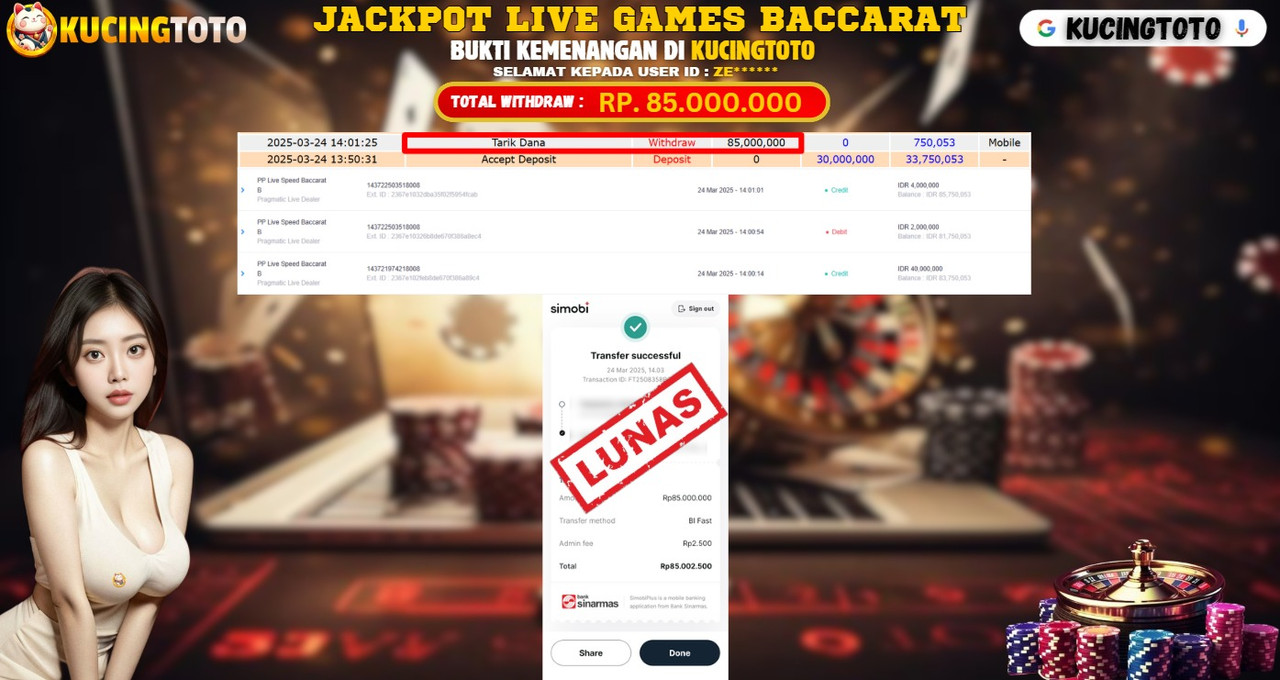 KUCINGTOTO JACKPOT JACKPOT LIVE GAMES BACCARAT RP.85.000.000.,- LUNAS