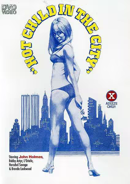 Hot Child In The City / Hot Stuff In The City / Girls In The Hot City (1979)