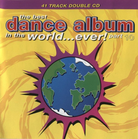 VA - The Best Dance Album In The World... Ever! Part 10 (2000)
