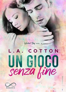 L.A. Cotton - Wicked Bay Vol. 4. Un gioco senza fine (2023)