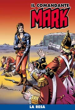 Il Comandante Mark a colori 125 - La resa (2022)