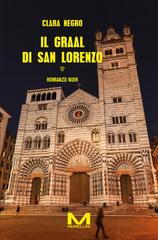 Clara Negro – Il Graal di San Lorenzo (2024)