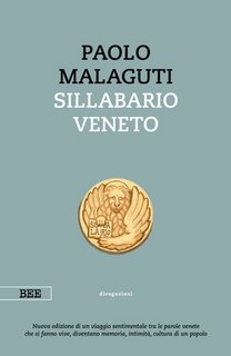 Paolo Malaguti - Sillabario veneto (2023)