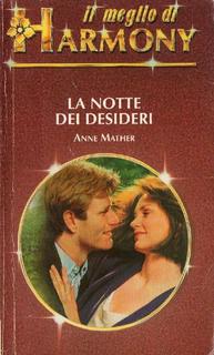 Anne Mather - La notte dei desideri (1984)