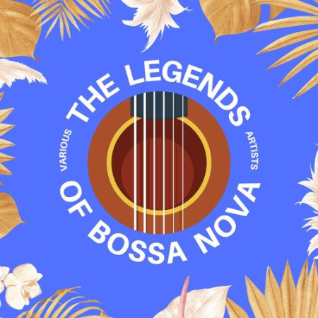 VA - The Legends of Bossa Nova (2021)