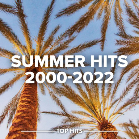 VA - Summer Hits 2000-2022 (2022)