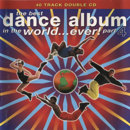 VA - The Best Dance Album In The World... Ever! Part 4 (1994)