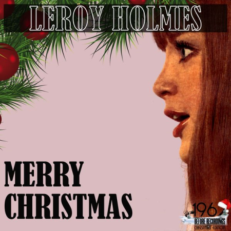 Leroy Holmes   Merry Christmas (2020)