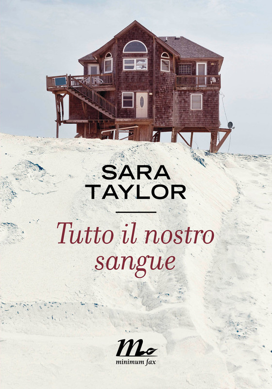 Sara Taylor - Tutto il nostro sangue (2016)