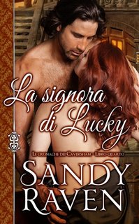Sandy Raven - La signora di Lucky. Le cronache dei Caversham Vol. 4 (2020)
