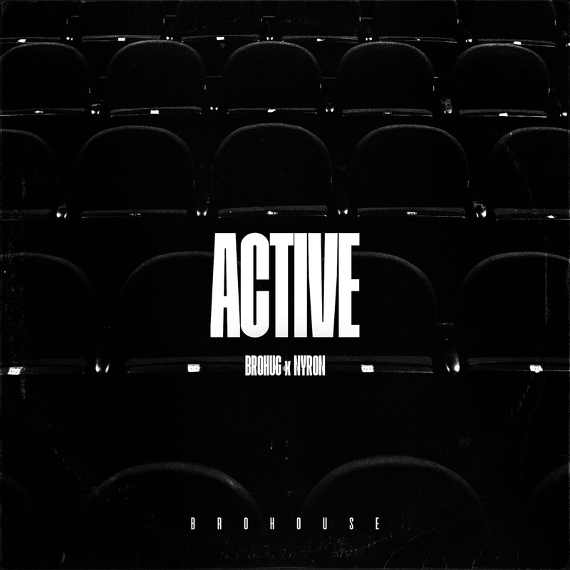 BROHUG; Nyron - Active