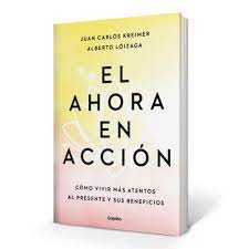 EL AHORA EN ACCIÓN, JUAN CARLOS KREIMER