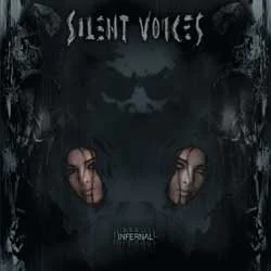 [Image: silent-voices-infernal-Cover-Art.webp]