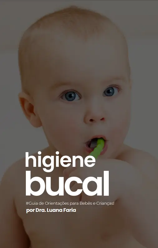Guia de Higiene Bucal do Bebê
