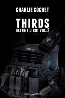 Charlie Cochet - Thirds. Oltre i libri Vol. 2 (2023)