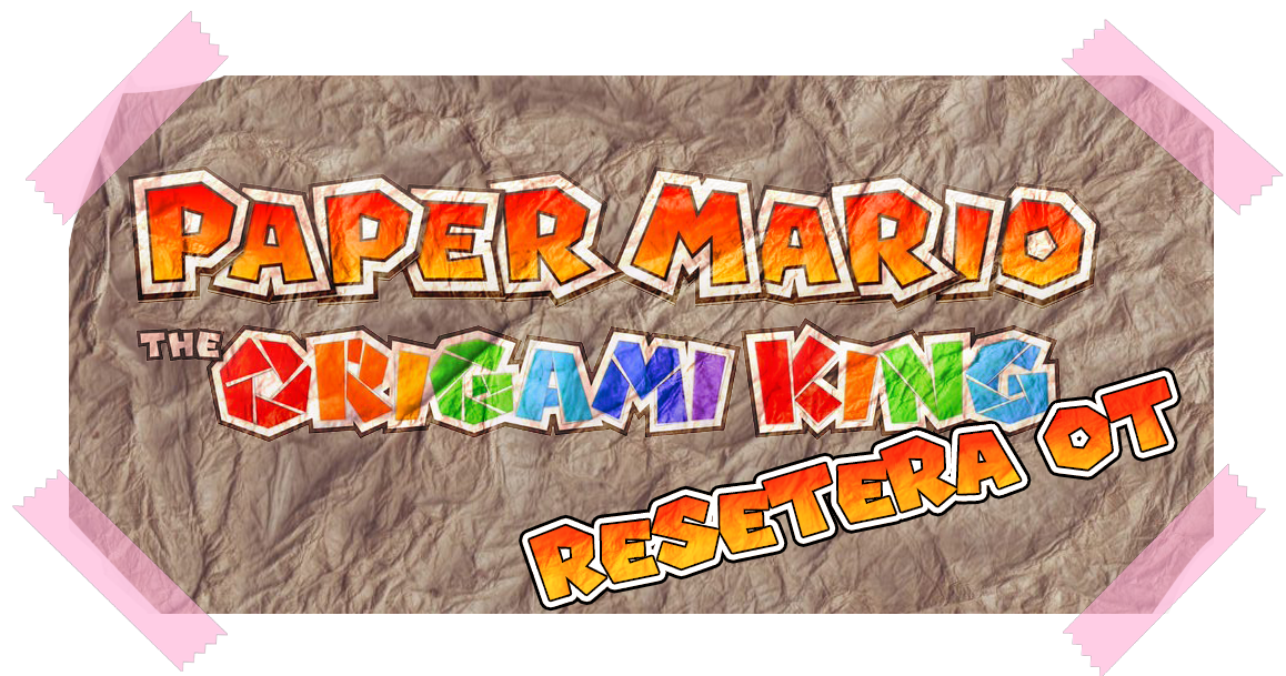 Paper Mario The Origami King OT The Origami Thriller OT ResetEra