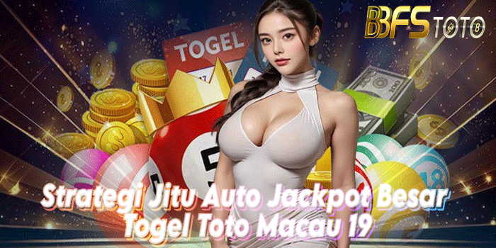 Togel Toto Macau 19 