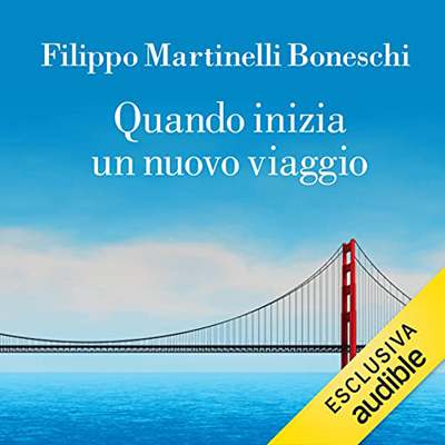 Filippo Martinelli Boneschi - Quando inizia un nuovo viaggio (2022) (mp3 - 128 kbps)