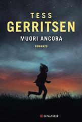 Tess Gerritsen – Muori ancora (2015)