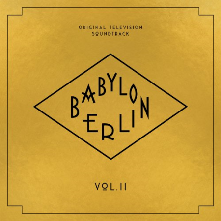 VA - Babylon Berlin (Original Television Soundtrack, Vol. II) (2020) [Hi-Res]