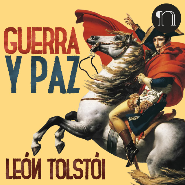 Guerra y Paz - Léon Tolstoï