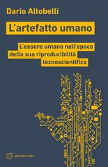 Dario Altobelli – L’artefatto umano (2025)