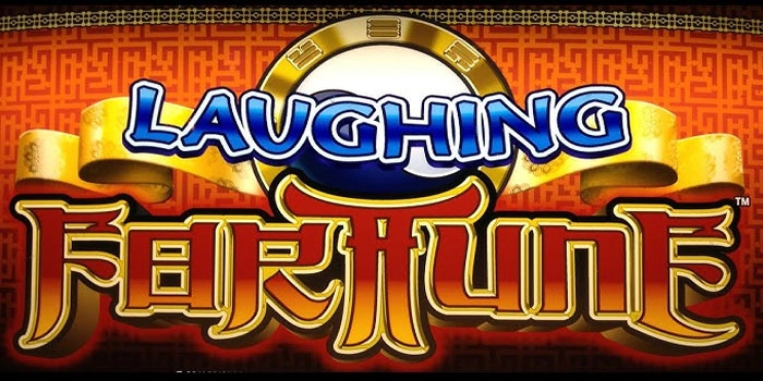 Tips Rahasia Slot Laughing Fortune Agar Selalu Beruntung