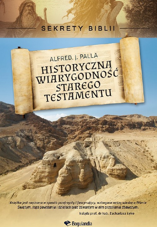 Historyczna wiarygodność Starego Testamentu - Alfred J. Palla