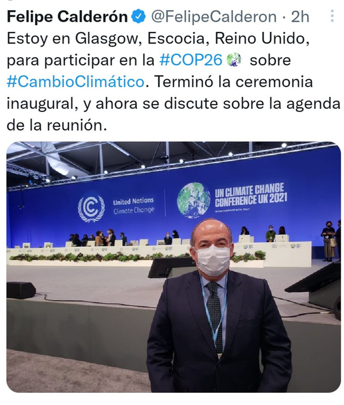 Felipe Calderón recibe duras críticas por presumir su asistencia a la COP26