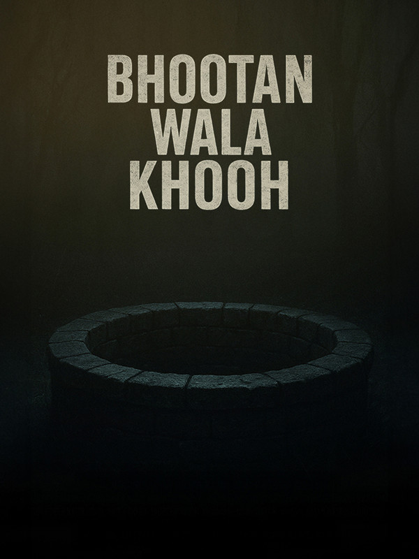 Bhootan Wala Khooh (Punjabi)