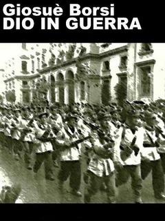Giosuè Borsi - Dio in guerra (2001)