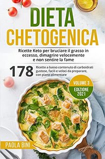 Paola Bini - DIETA CHETOGENICA (Volume 3) (2021)