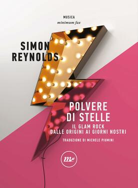 Simon Reynolds – Polvere di stelle (2017)