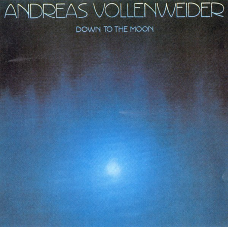 Andreas Vollenweider - Down To The Moon (1986) (FLAC)