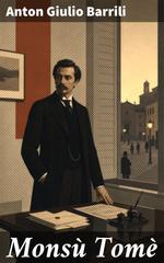 Anton Giulio Barrili – Monsù Tomè (2026)