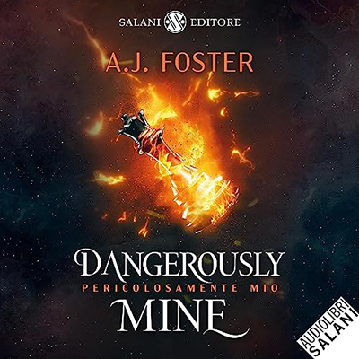 A. J. Foster - Dangerously mine (2023) (mp3 - 128 kbps)