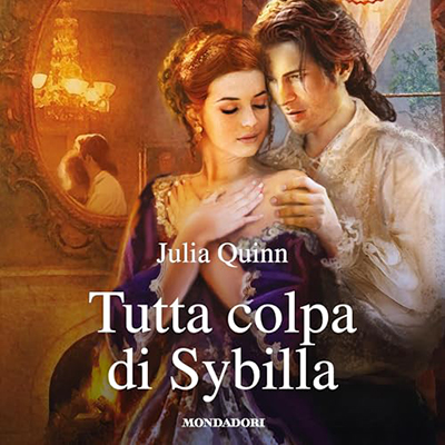 Julia Quinn - Tutta colpa di Sybilla꞉ Rokesby 1 (2024) (mp3 - 128 kbps)
