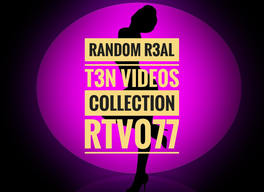 RAND0M R£AL T3N V!D£0S COLLECTION - RTV077