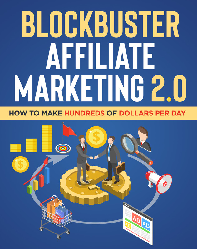Blockbuster Affiliate Marketing 2.0 Video Course