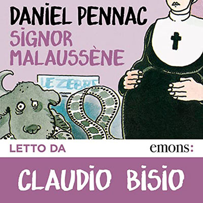 Daniel Pennac - Signor Malaussene (2021) (mp3 - 128 kbps)
